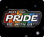May The Pride Be With Us! LGBTQ+ Rainbow Pin Badge