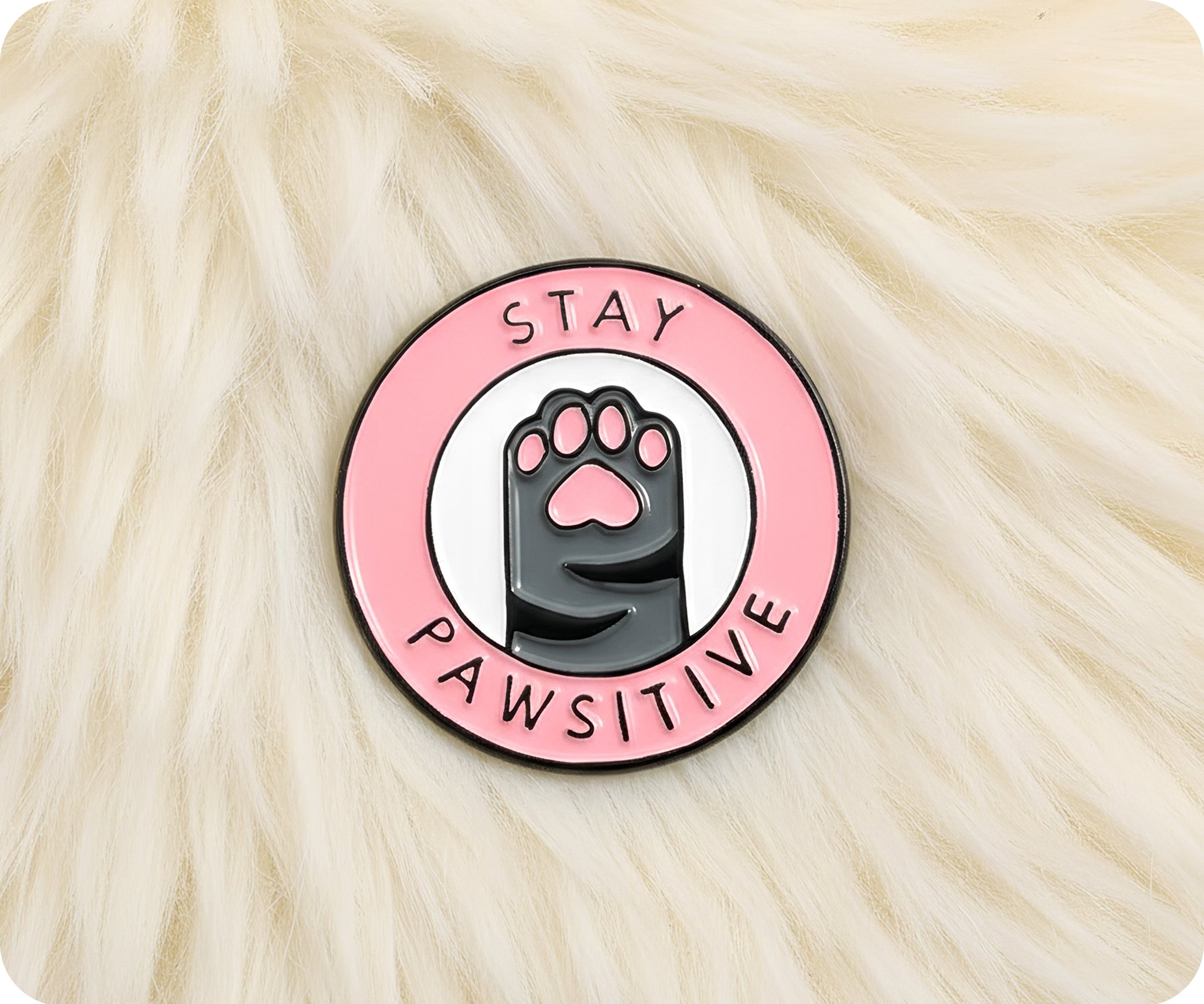 Stay Pawsitive Pin Badge