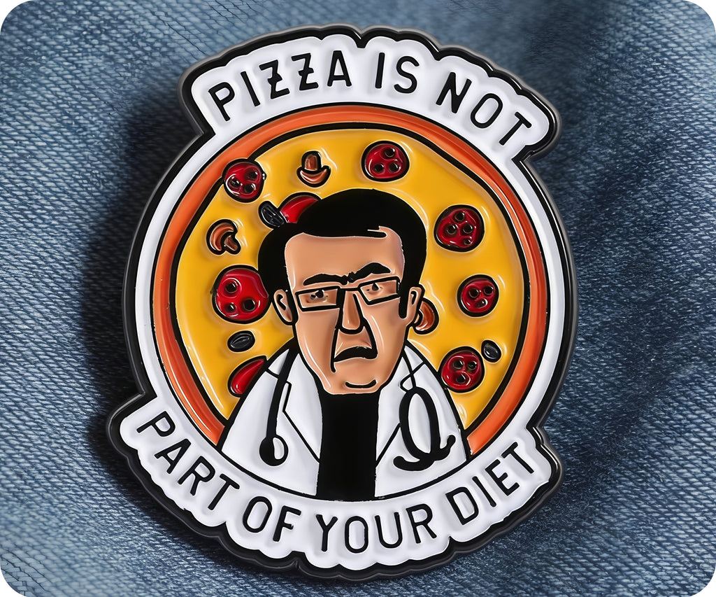 Insignia de pin "La pizza no forma parte de tu dieta"