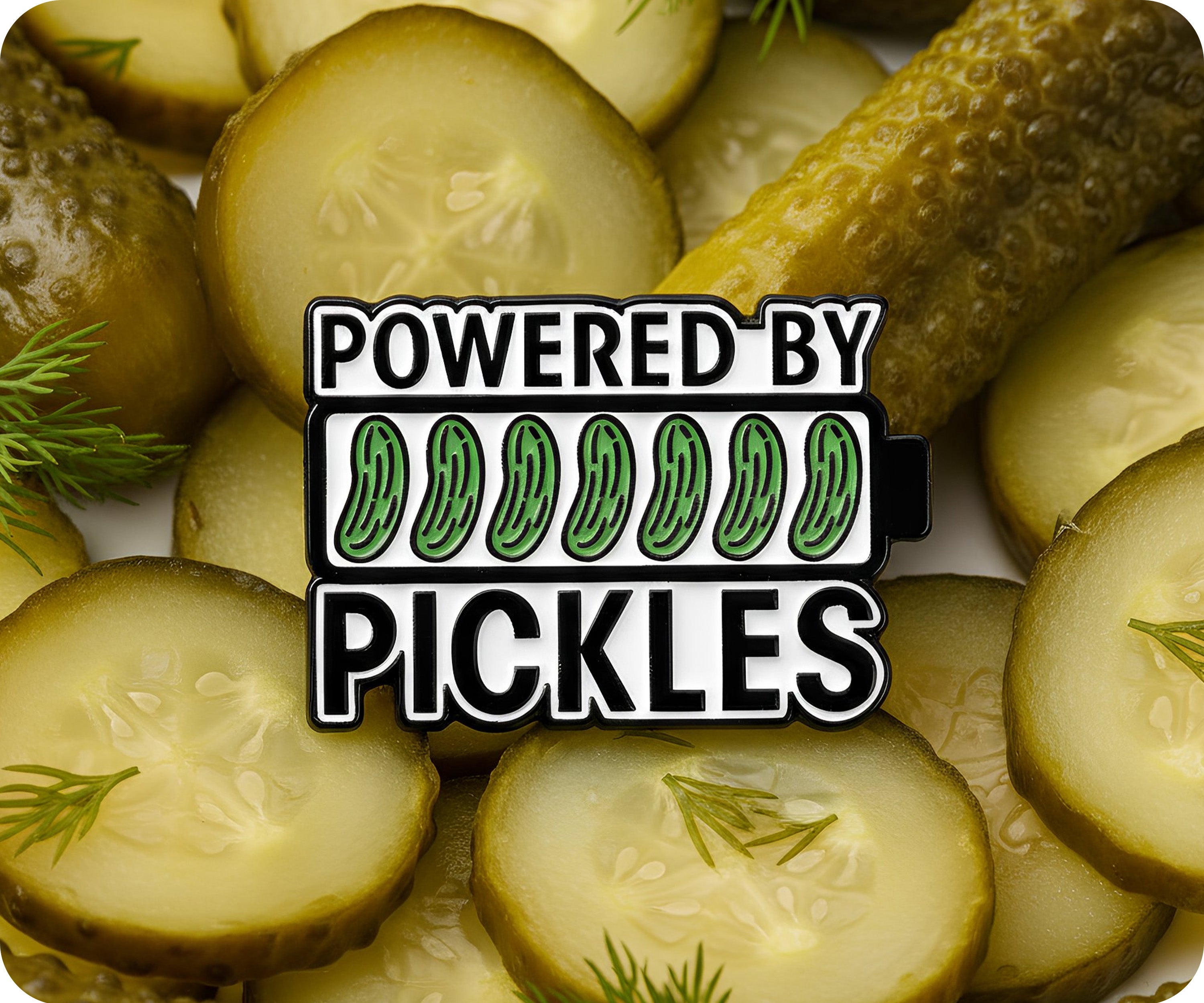 Powered By Pickles Pin Badge