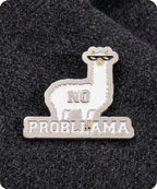 No Probllama Enamel Lapel Pin Badge