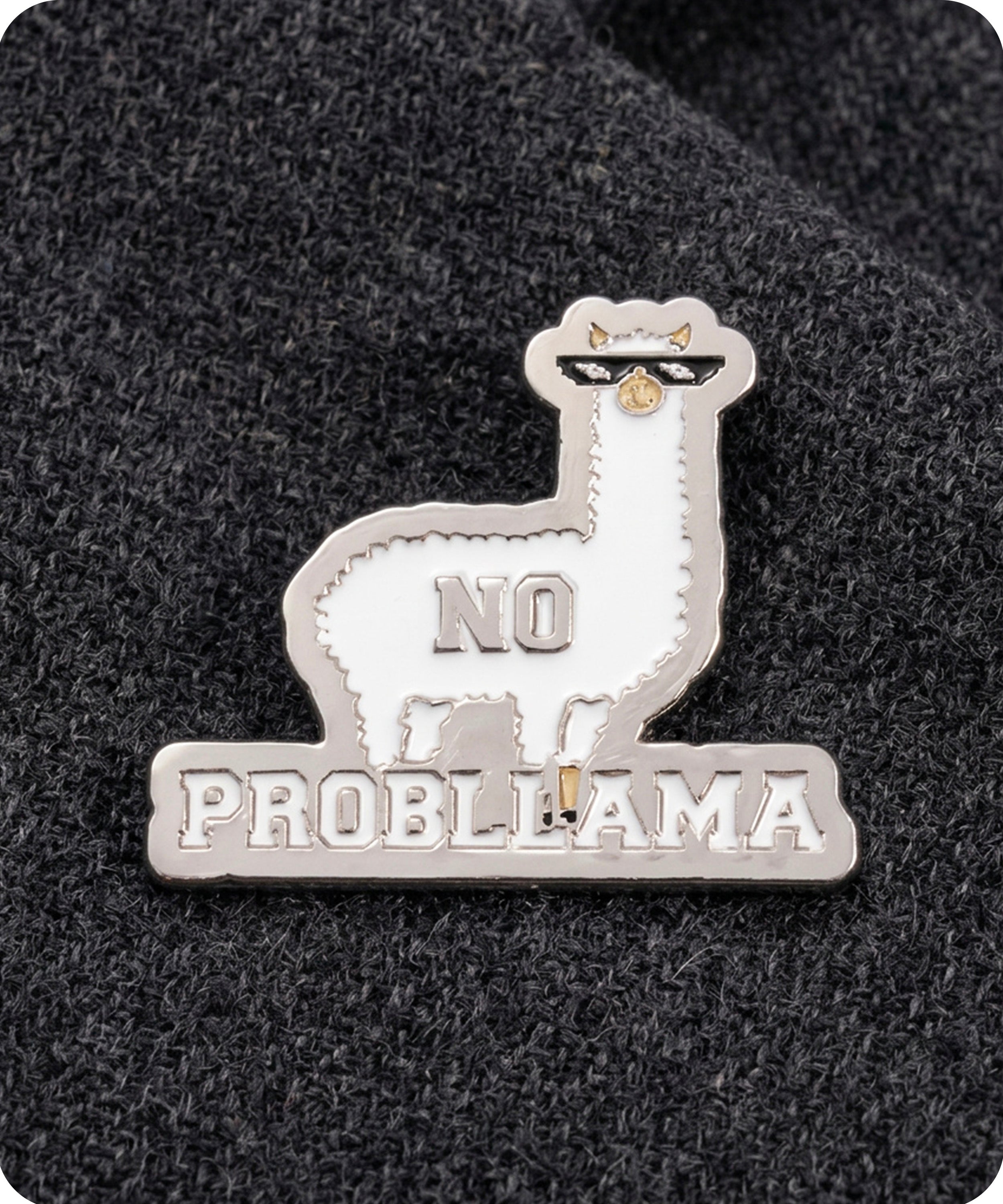 No Probllama Enamel Lapel Pin Badge