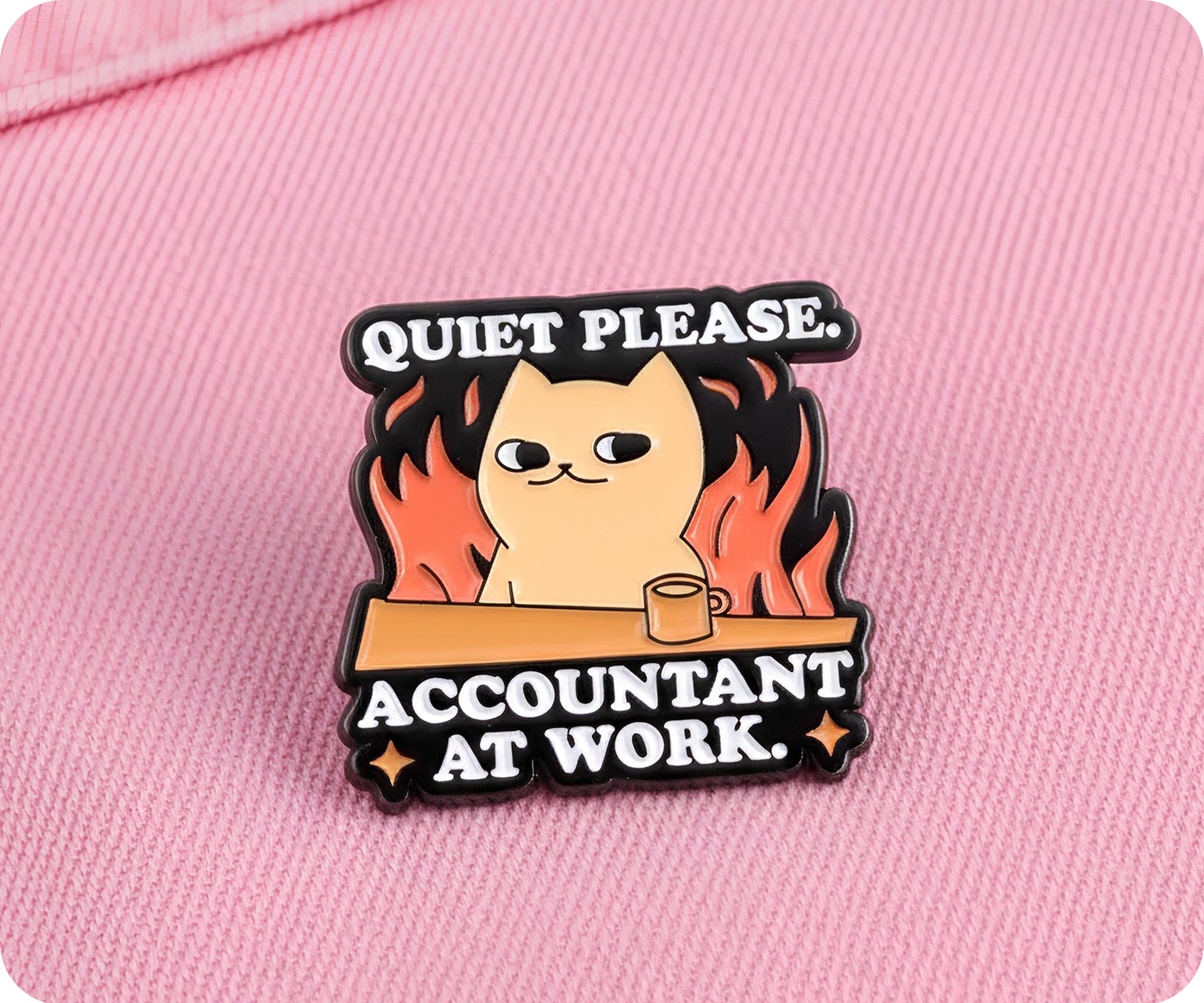 Quiet Please Accountant At Work Pin Badge