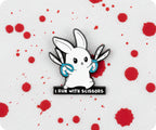 Bunny Rabbit I Run With Scissors Pin Badge