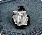 Jack The Ripper Strikes Again Pin Badge
