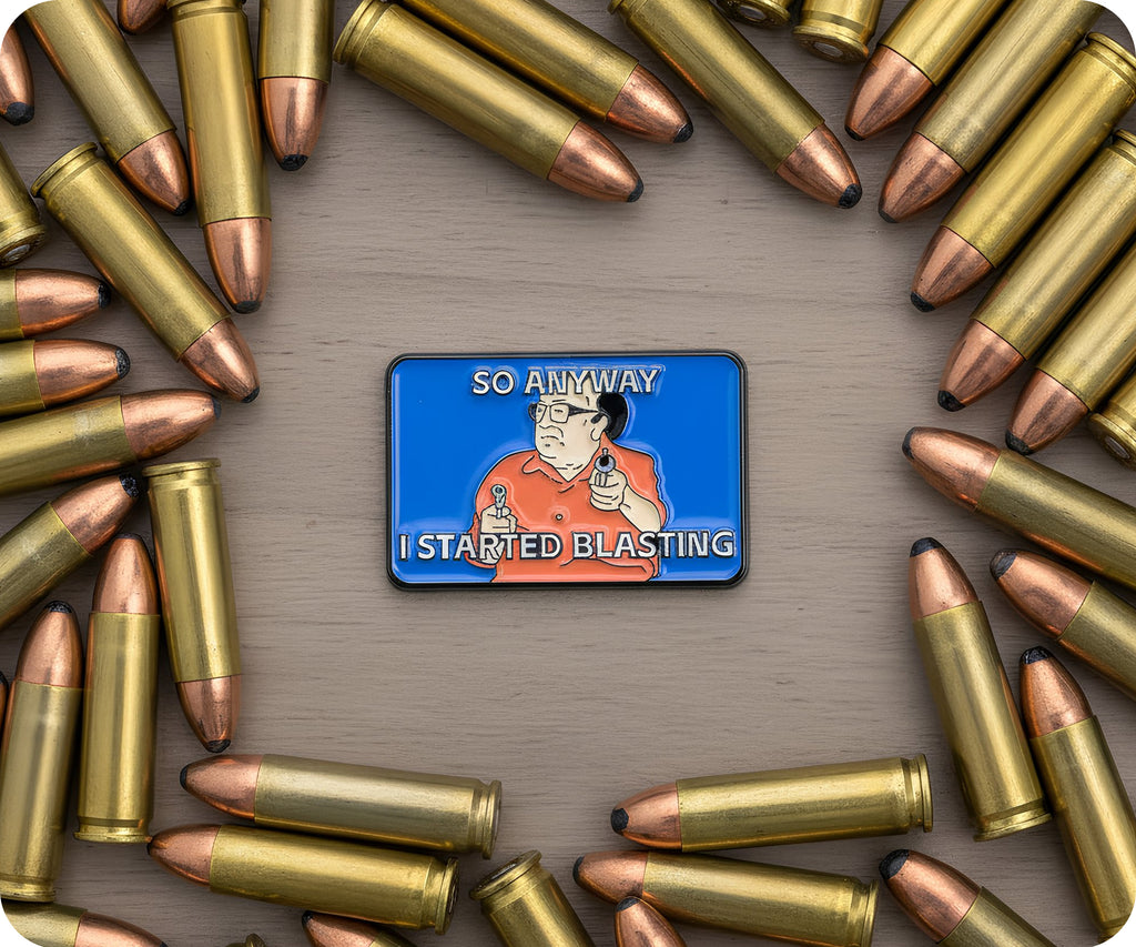 So Anyway I Started Blasting Pin Badge