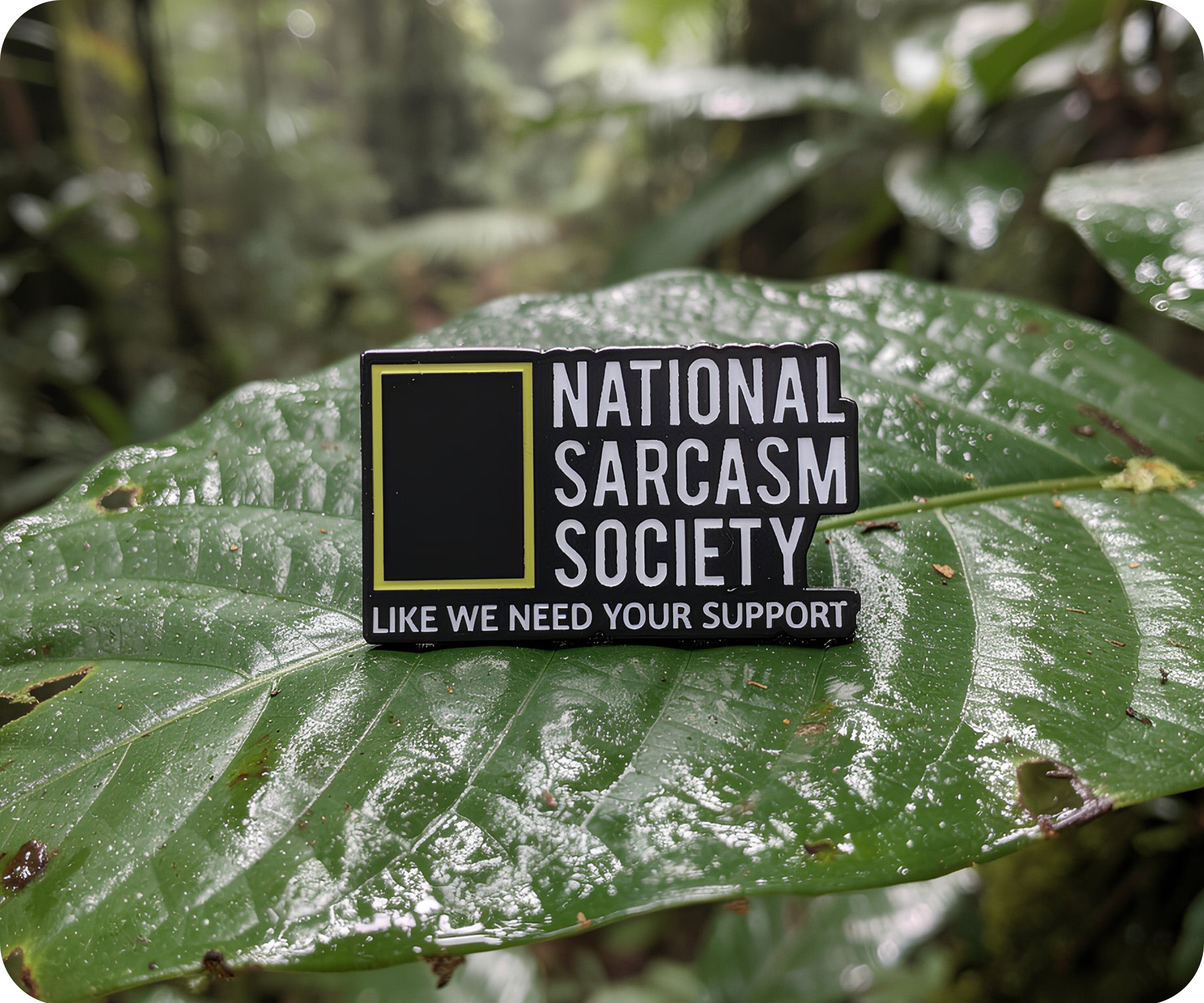 National Sarcasm Society Pin Badge