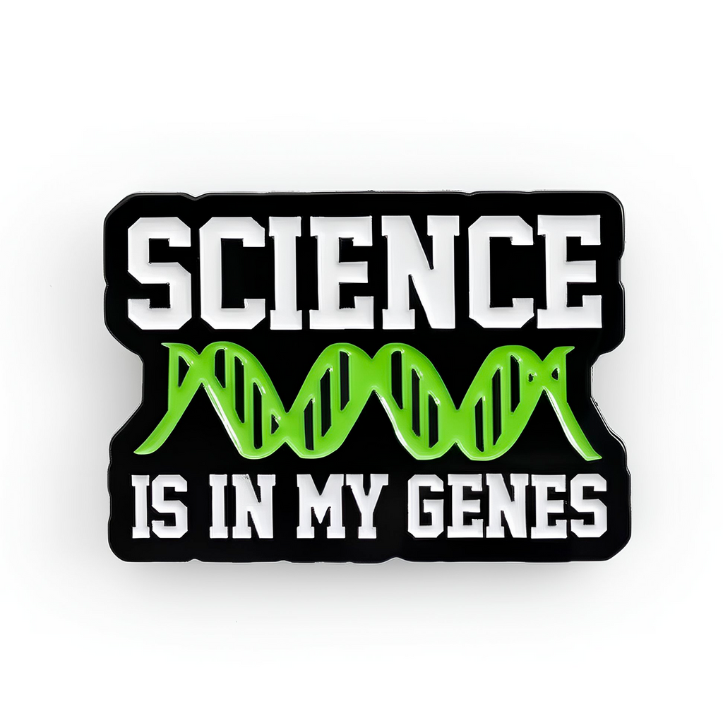 Science Is In My Genes Pin Badge
