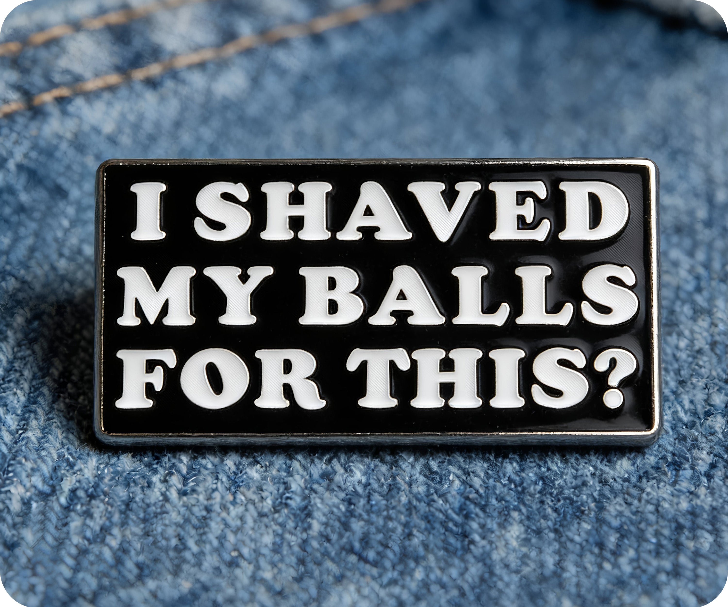 Me afeité los huevos para este pin. Imagen secundaria del producto