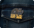 Come To The Cat Side Space Pin Badge