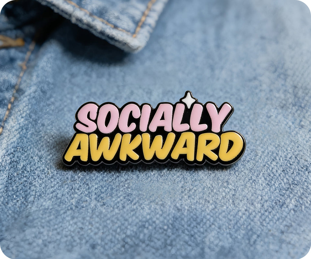 Socially Awkward Pin Badge