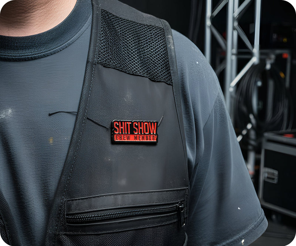 Shit Show Crew Member Pin Badge