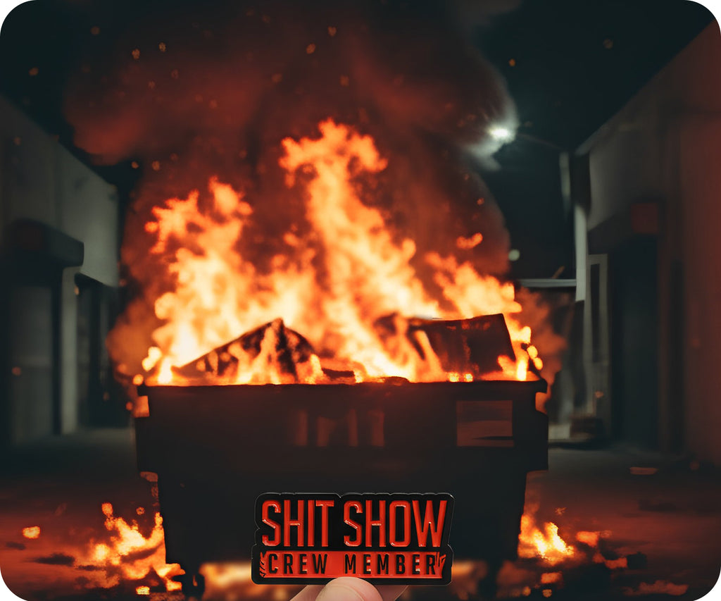 Shit Show Crew Member Pin Badge