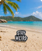 Stay Weird Enamel Pin Badge
