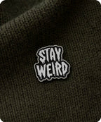 Stay Weird Enamel Pin Badge