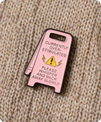 Currently Overstimulated Please Whisper & Back Away Slowly Enamel Pin Badge