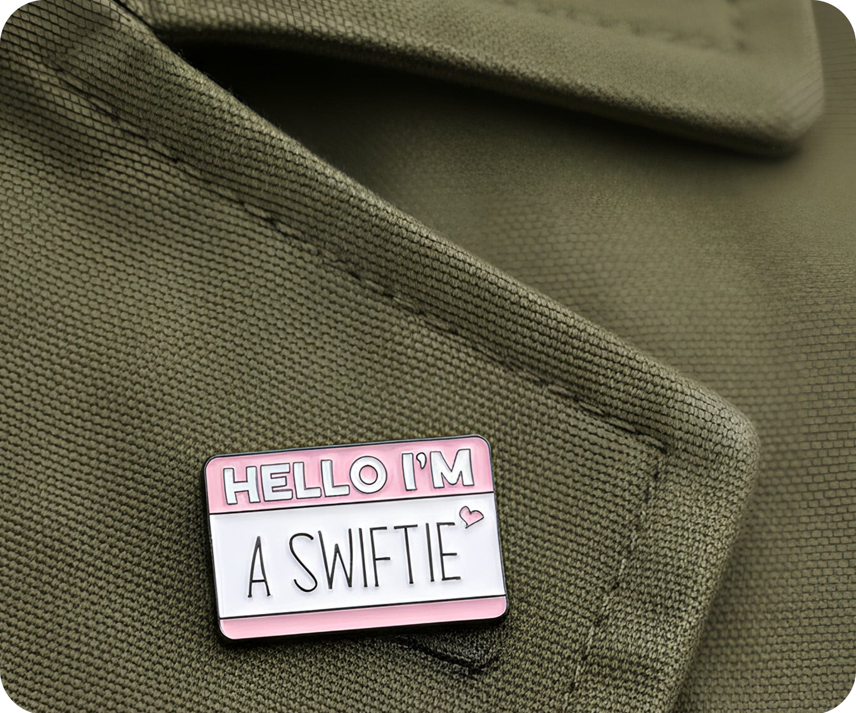 Hello I'm A Swiftie Pin Badge