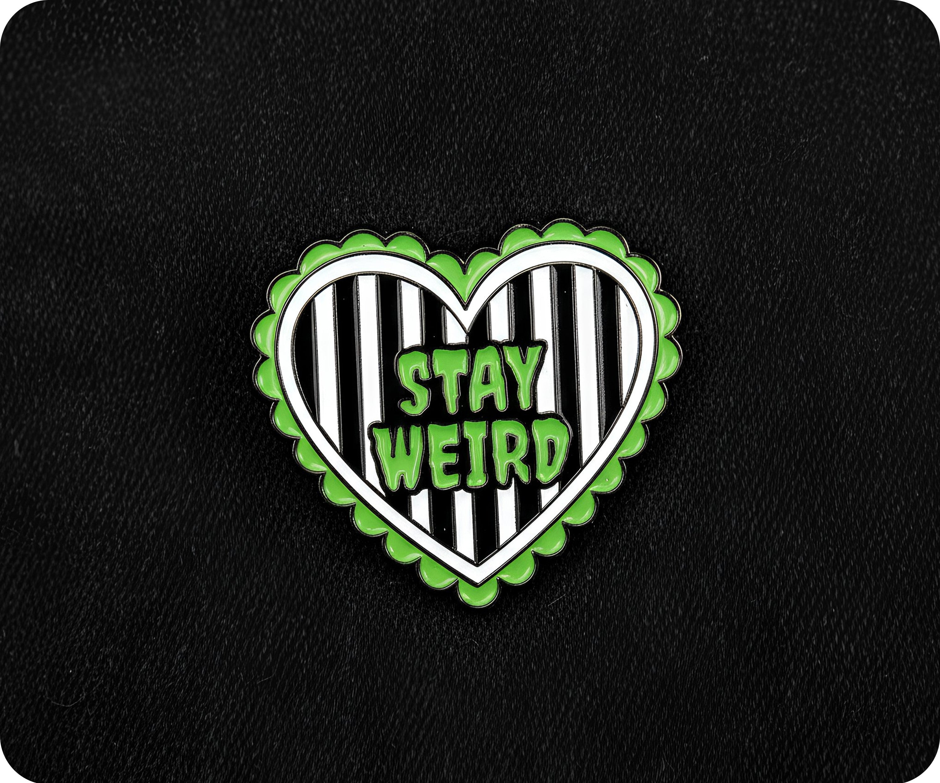 Stay Weird Black & Green Horror Pin Badge