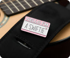 Hello I'm A Swiftie Pin Badge