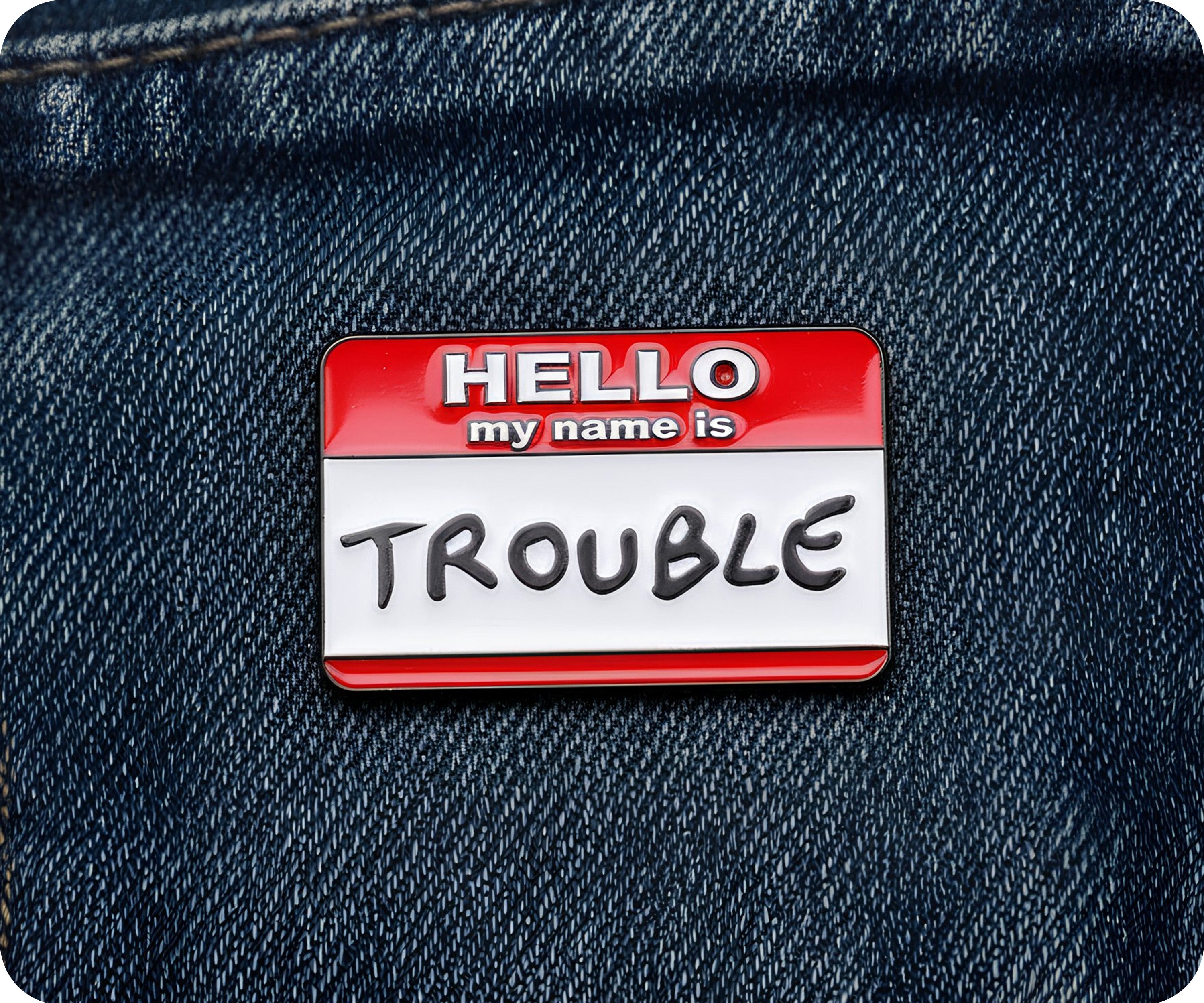 Hola, mi nombre es Problema. Insignia. Imagen secundaria del producto