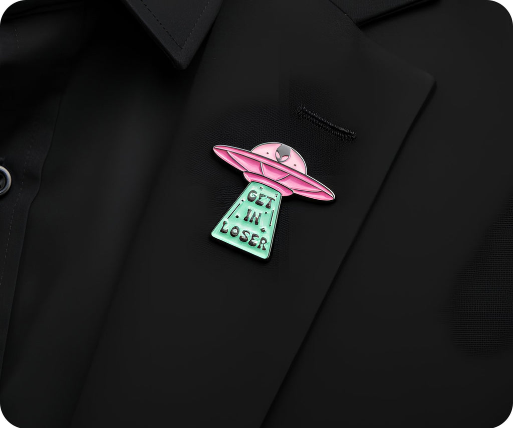 Get In Loser UFO Alien Pin Badge