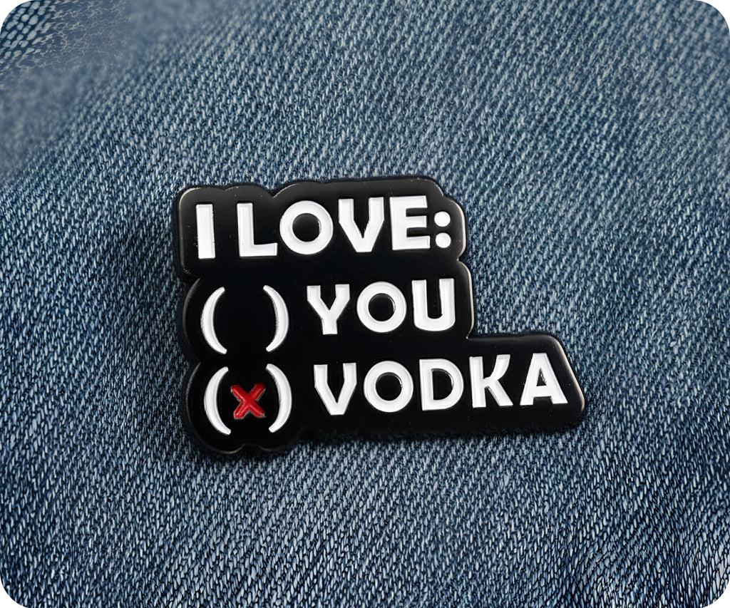 I Love Vodka Pin Badge