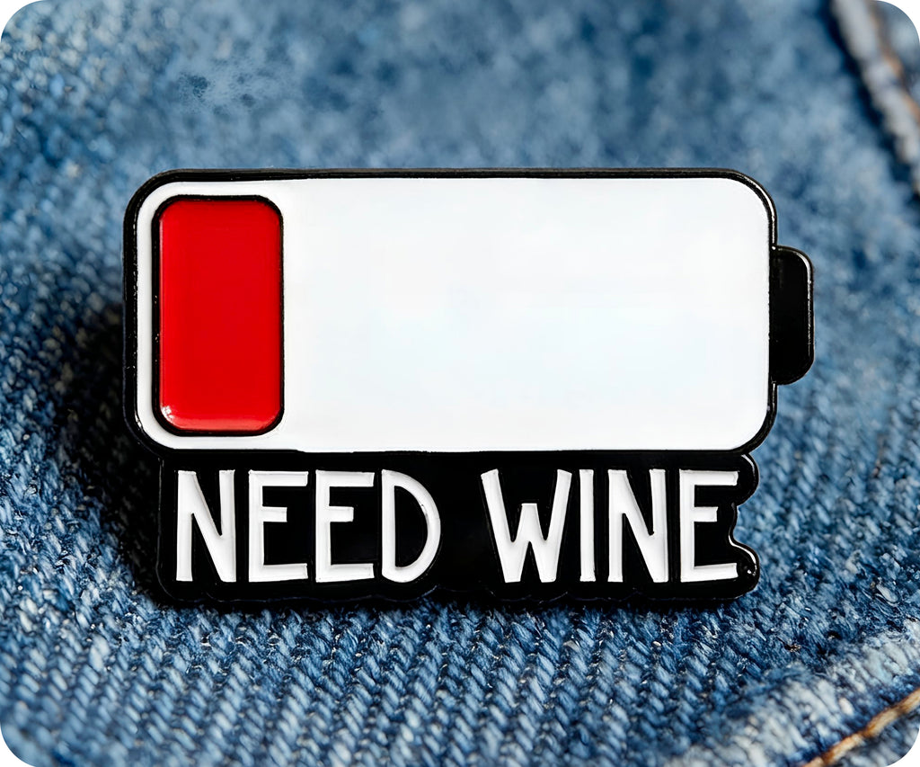 Social Battery Need A Wine Pin Badge